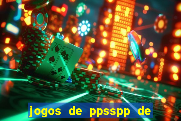 jogos de ppsspp de 50 mb download