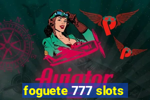 foguete 777 slots