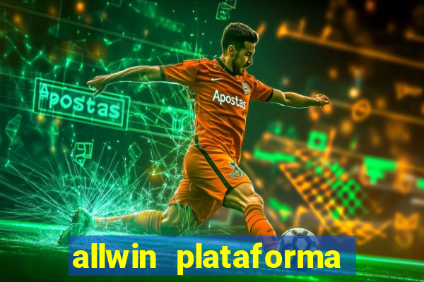 allwin plataforma de jogos