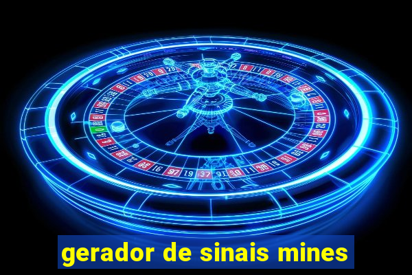 gerador de sinais mines