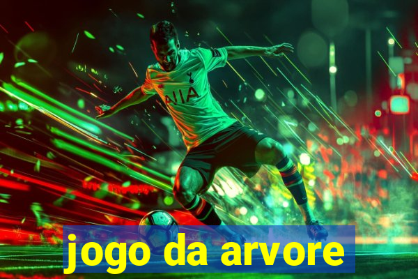 jogo da arvore