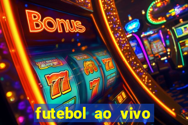 futebol ao vivo multi canais