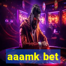 aaamk bet