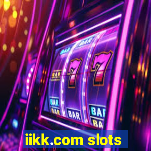 iikk.com slots