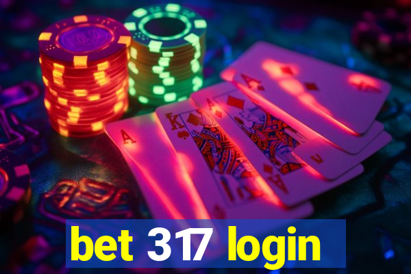 bet 317 login