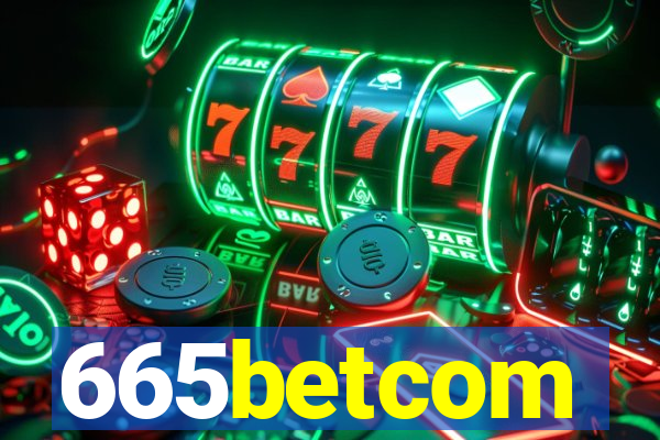 665betcom