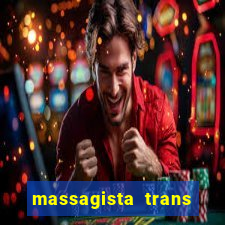 massagista trans sao paulo