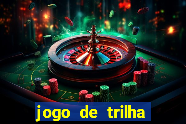 jogo de trilha para imprimir