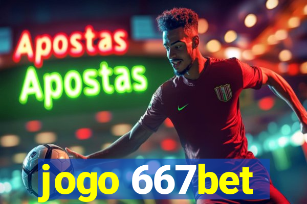 jogo 667bet