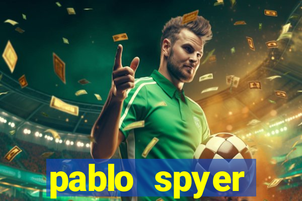 pablo spyer namorada atual