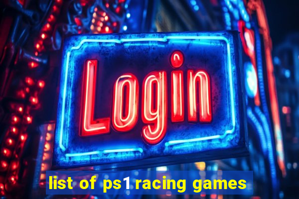 list of ps1 racing games