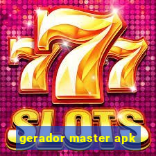 gerador master apk