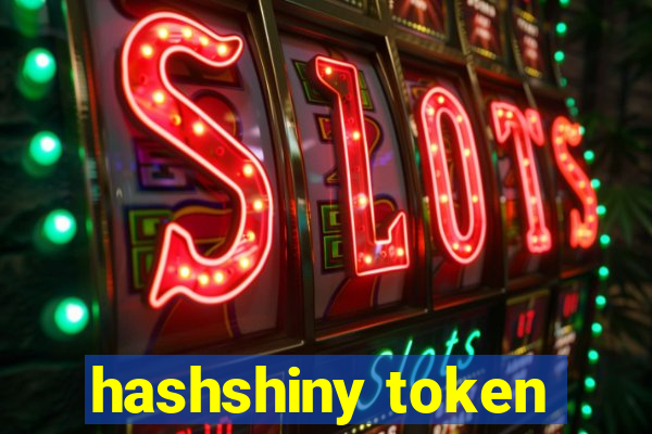 hashshiny token