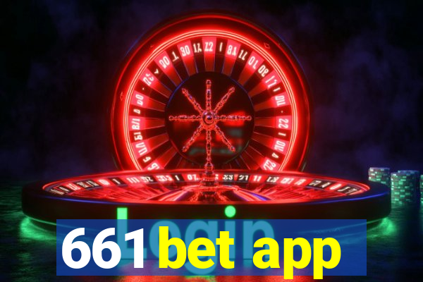 661 bet app