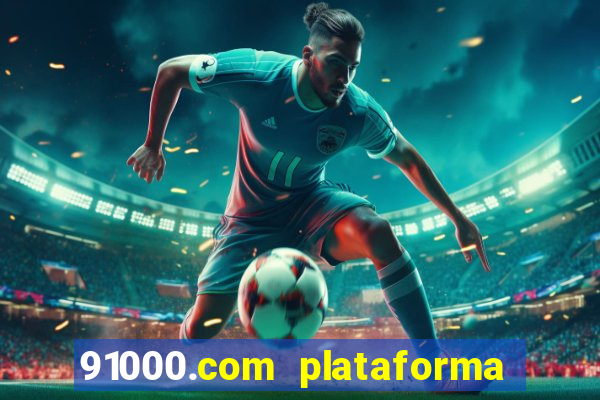 91000.com plataforma de jogos