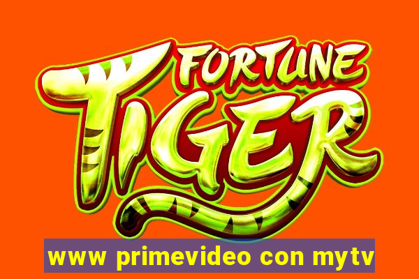 www primevideo con mytv