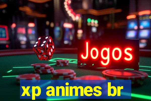 xp animes br