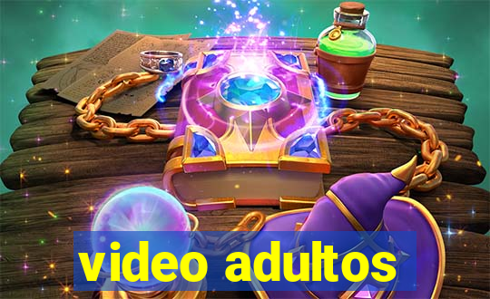 video adultos