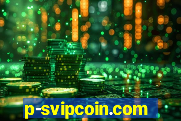 p-svipcoin.com