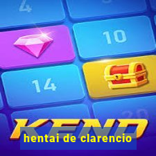 hentai de clarencio