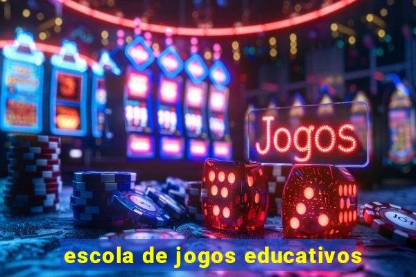 escola de jogos educativos