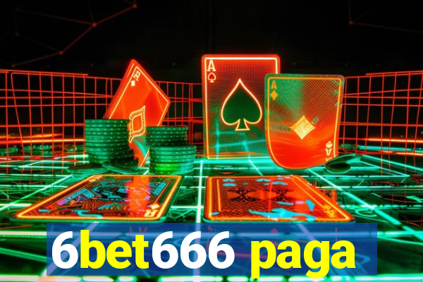 6bet666 paga