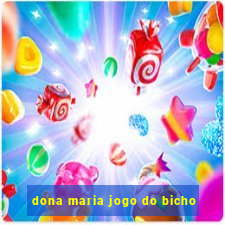 dona maria jogo do bicho