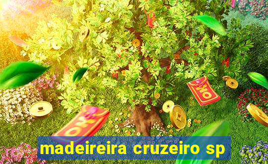 madeireira cruzeiro sp