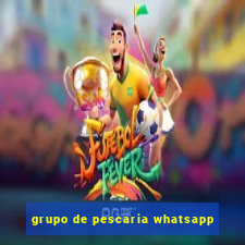 grupo de pescaria whatsapp