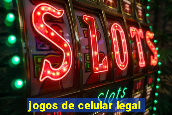 jogos de celular legal