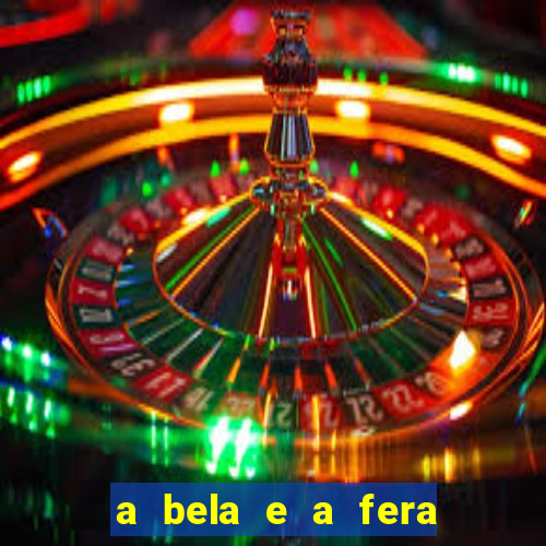 a bela e a fera 2014 filme completo dublado topflix