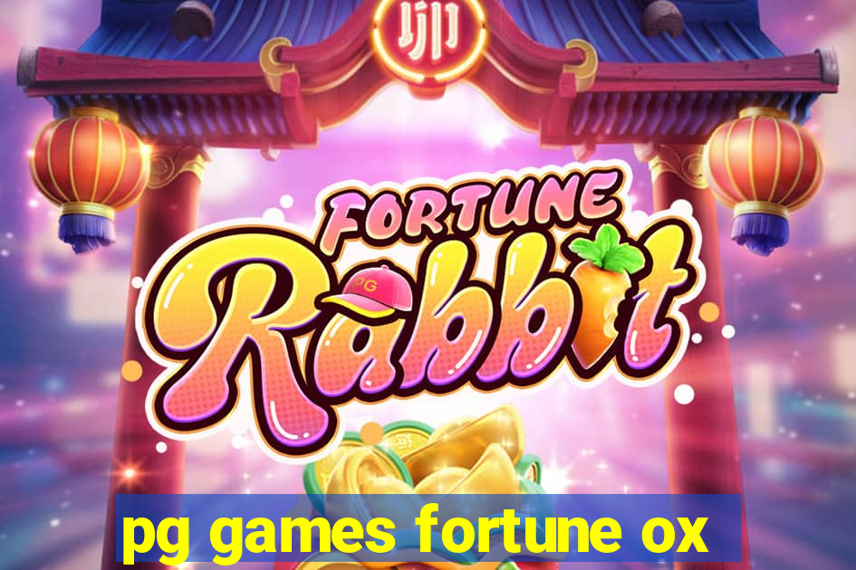 pg games fortune ox