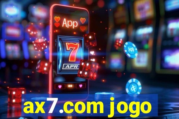 ax7.com jogo