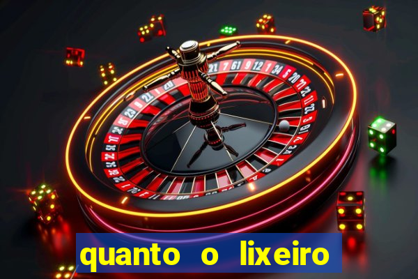 quanto o lixeiro ganha por ano