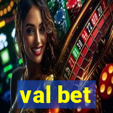 val bet