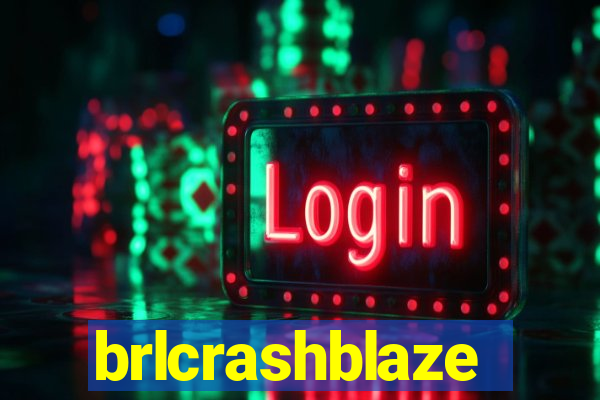 brlcrashblaze