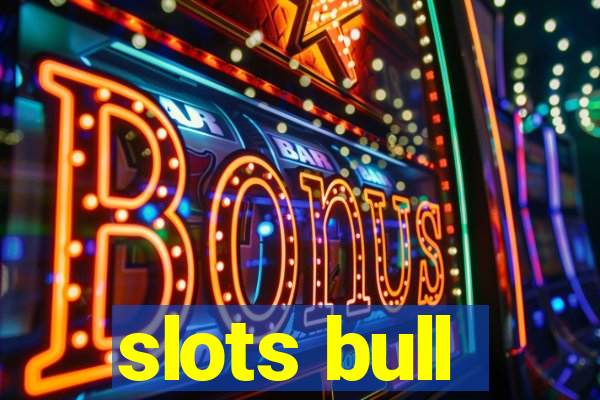 slots bull