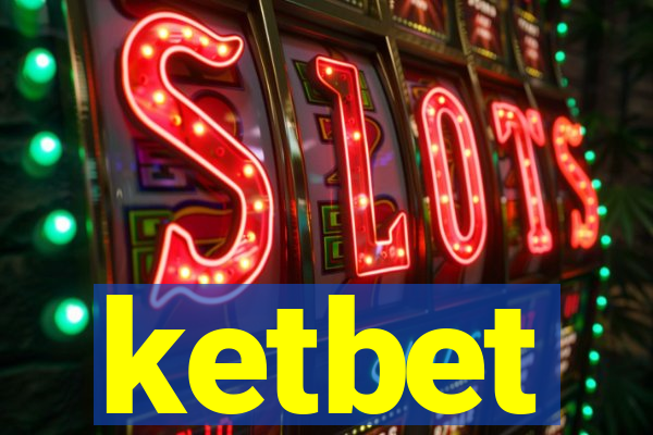 ketbet