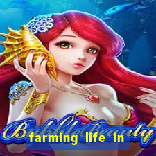 farming life in another world dublado