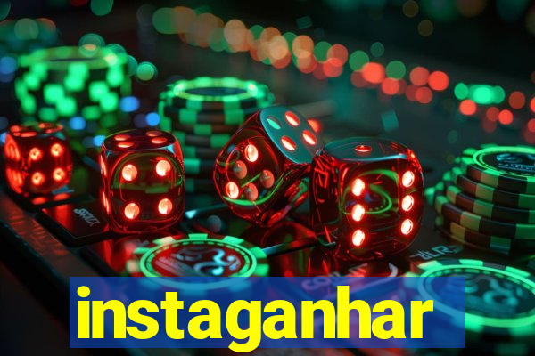 instaganhar