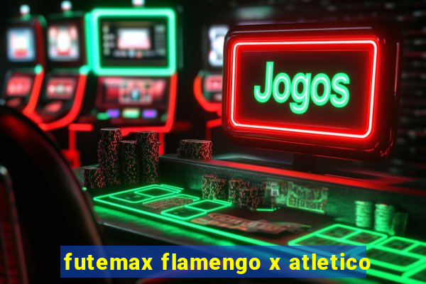 futemax flamengo x atletico