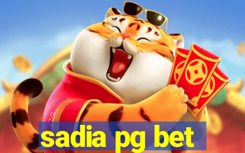 sadia pg bet