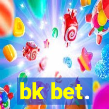 bk bet.