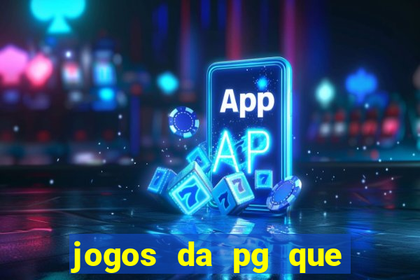 jogos da pg que estao pagando