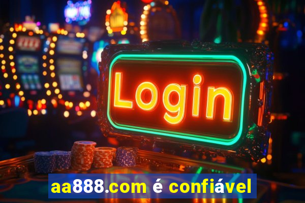 aa888.com é confiável