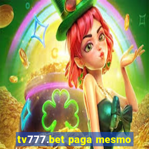 tv777.bet paga mesmo