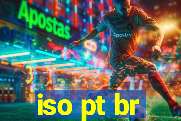 iso pt br