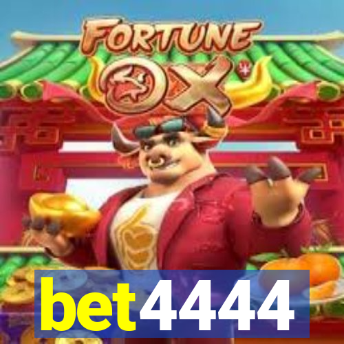 bet4444