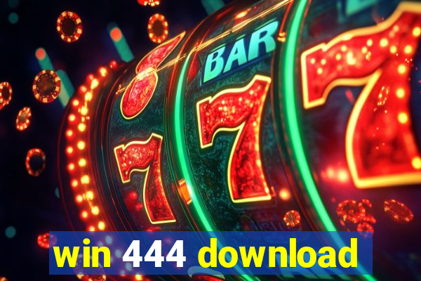 win 444 download