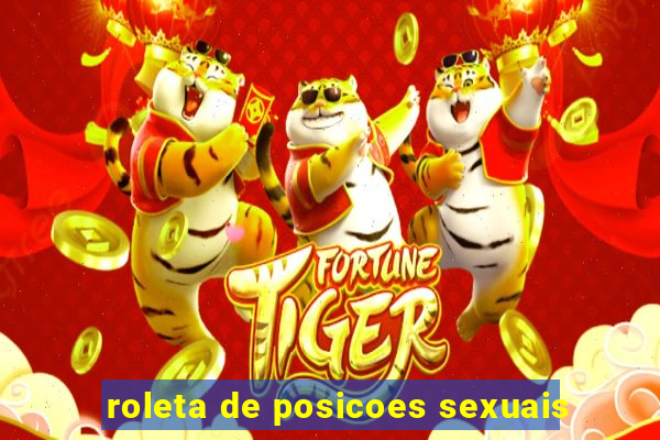 roleta de posicoes sexuais